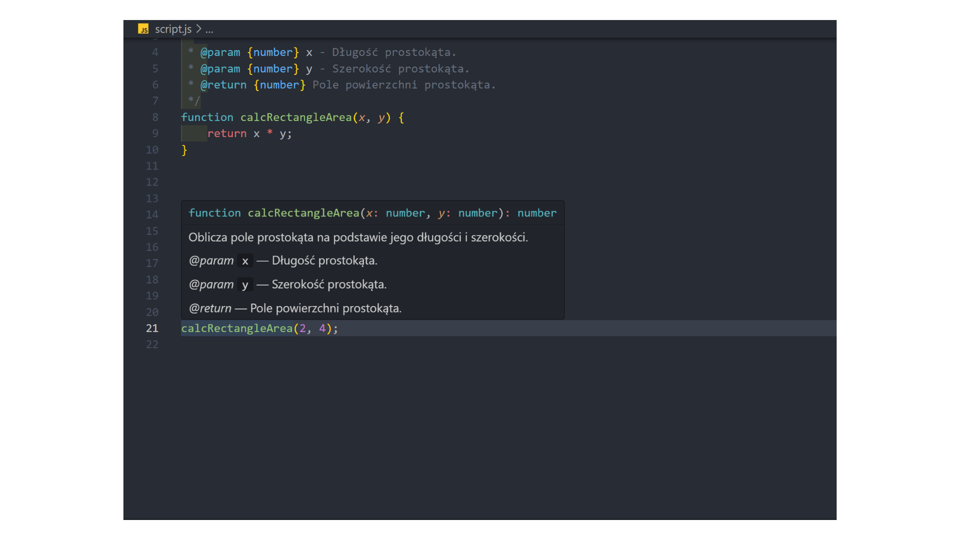 Po zastosowaniu JSDoc i najechaniu na nazwę funkcji dokładnie widzimy co dana funkcja robi, jakich parametrów oczekuje oraz co zostanie zwrócone.