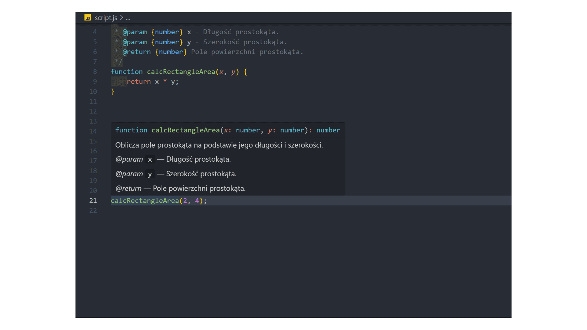 Po zastosowaniu JSDoc i najechaniu na nazwę funkcji dokładnie widzimy co dana funkcja robi, jakich parametrów oczekuje oraz co zostanie zwrócone.