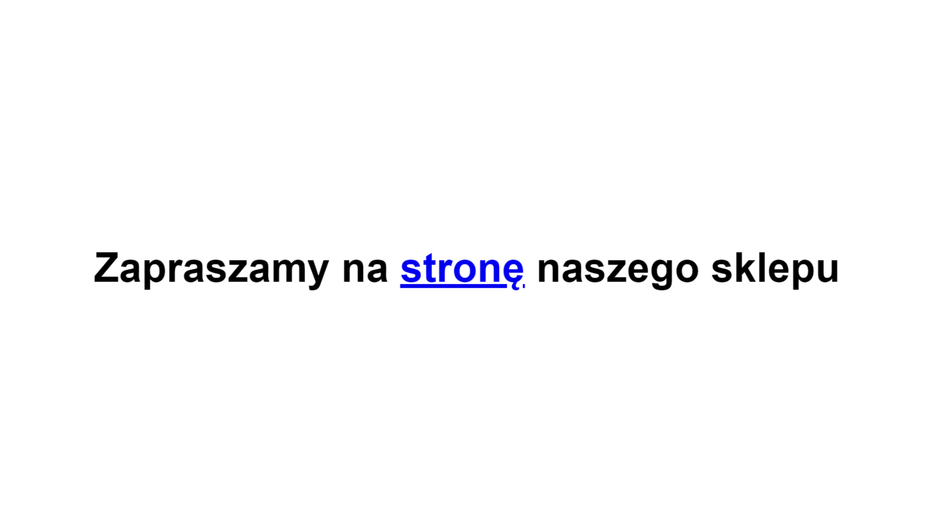Efekt użycia znacznika <a> zagnieżdżonego w znaczniku <h1>.